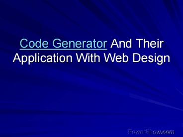 Code Generator And Their Application With Web Design