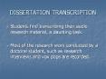 Dissertation transcription PowerPoint PPT Presentation