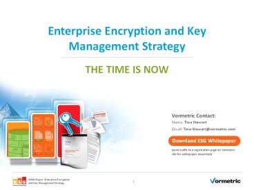 Enterprise Encryption and Key Management Strategy from Vormetric and ESG