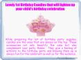 Lovely 1st Birthday Candles that will lighten up your child’s birthday celebration PowerPoint PPT Presentation