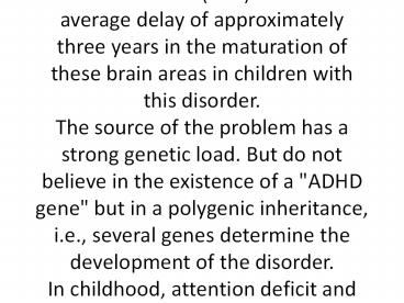 ADHD begins in childhood