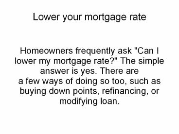 Lower your mortgage rate