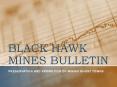BLACK HAWK MINES BULLETIN - Small town suffers from gold heist PowerPoint PPT Presentation