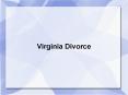 Virginia Divorce PowerPoint PPT Presentation