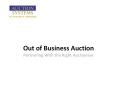 Auction Systems: Out of Business Auction - Partnering with the Right Auctioneer