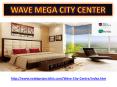 Wave city center noida