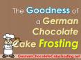 The Goodness of a German Chocolate Cake Frosting PowerPoint PPT Presentation