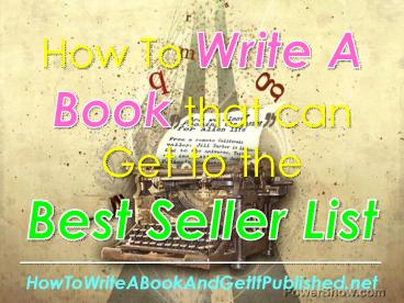 How To Write A Book that Can Get to the Best Seller List presentation ...
