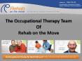 Meet the Occupational Therapy Team of Rehab on the Move PowerPoint PPT Presentation