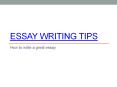 Essay Writing Tips PowerPoint PPT Presentation