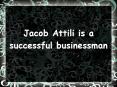 Jacob Attili is a successful businessman PowerPoint PPT Presentation