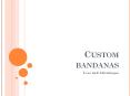 Custom Bandana, Wholesale Bandana, Personalized Bandana PowerPoint PPT Presentation