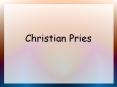 Christian Pries loves to compose music PowerPoint PPT Presentation