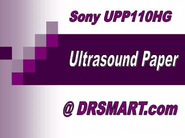 Sony UPP110Hg Ultrasound Paper
