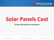 Solar Panels Cost: Factors Affecting Your Investment