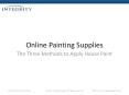 Online Painting Supplies - The Three Methods to Apply House Paint PowerPoint PPT Presentation