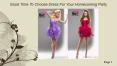 Good Time To Choose Dress For Your Homecoming Party