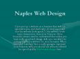 Naples Web Design PowerPoint PPT Presentation