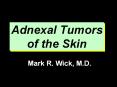Adnexal Tumors of the Skin PowerPoint PPT Presentation