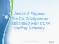 James A Pappas- The Co-Chairperson Associated with CCFA Golfing Getaway