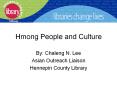 Hmong People and Culture PowerPoint PPT Presentation