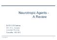 Neurotropic Agents -   A Review PowerPoint PPT Presentation