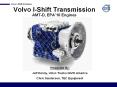 Volvo I-Shift Transmission AMT-D, EPA PowerPoint PPT Presentation