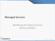 Managed Services:  Identifying the Major Service Delivery Models