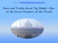 Top 15 Taj Mahal Facts and Other Interesting Information PowerPoint PPT Presentation