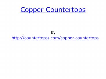 copper countertops