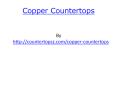 copper countertops PowerPoint PPT Presentation