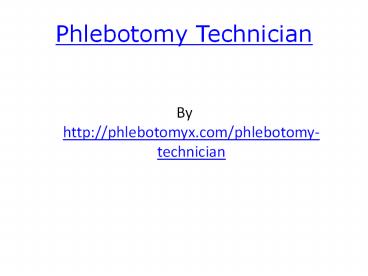 phlebotomy technician