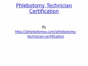 phlebotomy technician certification