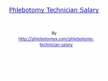 Phlebotomy Techician Salary