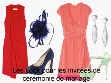 Les Look pour les invitées de cérémonie de mariage