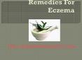 Free Home Remedies For Eczema PowerPoint PPT Presentation