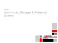 Automatic Storage and Retrieval Systems (AS/RS) PowerPoint PPT Presentation