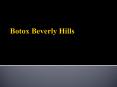 Botox Beverly Hills PowerPoint PPT Presentation