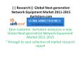 Research Global Next-generation Network Equipment Market 2011-2015 Aarkstore.com PowerPoint PPT Presentation