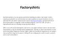 Factory Shirts PowerPoint PPT Presentation