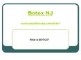 What is BOTOX? PowerPoint PPT Presentation