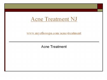 Acne Treatment
