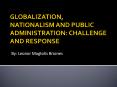 Globalization, Nationalism and Public Administration PowerPoint PPT Presentation