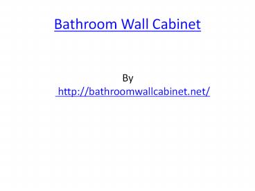 Bathroom Wall Cabinet