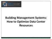 Building Management Systems: How to Optimize Data Center Resources