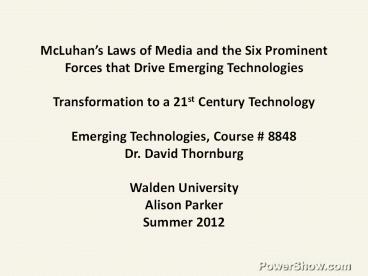 Six Dominant Forces in Emerging Technologies