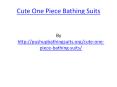 Cute One Piece Bathing Suits