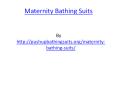 Maternity Bathing Suits