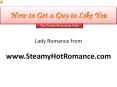 How to Get a Guy to Like You! Easy! PowerPoint PPT Presentation