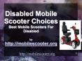 Best Mobile Scooters For Disabled, Selection And Research PowerPoint PPT Presentation